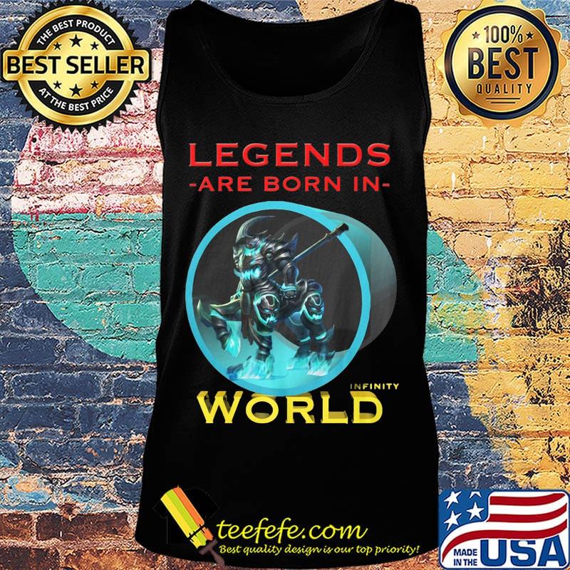 Legends are born in infinity world s Tank top Legends are born in infinity world s Tank top