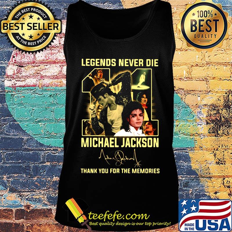 Legends never die 11 michael jackson thank you for the memories signature s Tank top Legends never die 11 michael jackson thank you for the memories signature s Tank top