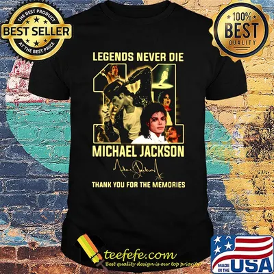 Legends never die 11 michael jackson thank you for the memories signature shirt