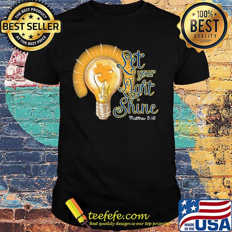 Let your light shine matthew autism awareness shirt