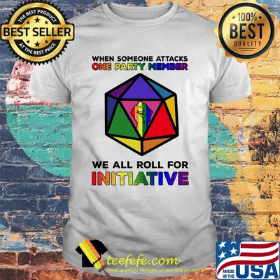 LGBT black lives matter when someone attacks one party member we all roll for initiative shirt