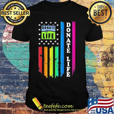 Lgbt donate life american flag independence day shirt