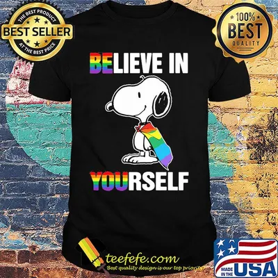 Lgbt flag snoopy believe in yourself shirt