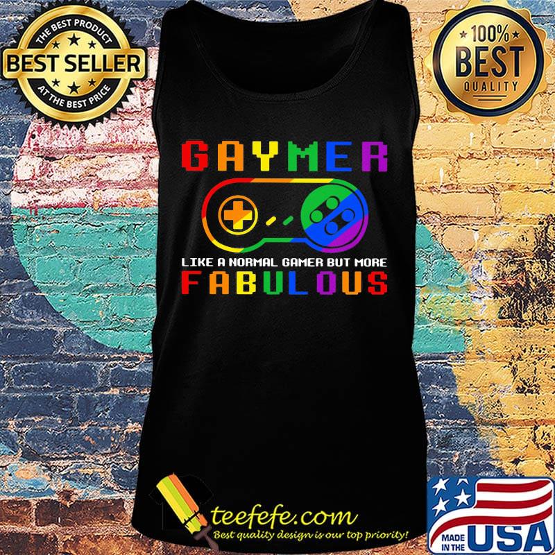 LGBT gaymer like a normal gamer but more fabulous s Tank top LGBT gaymer like a normal gamer but more fabulous s Tank top