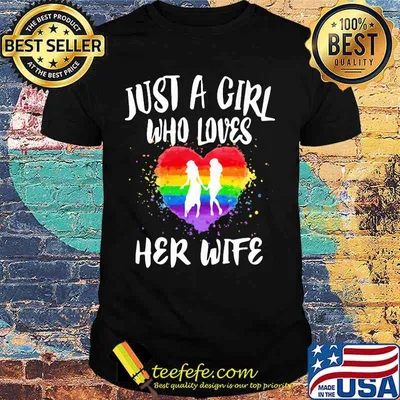 Lgbt just a girl who loves her wife heart shirt