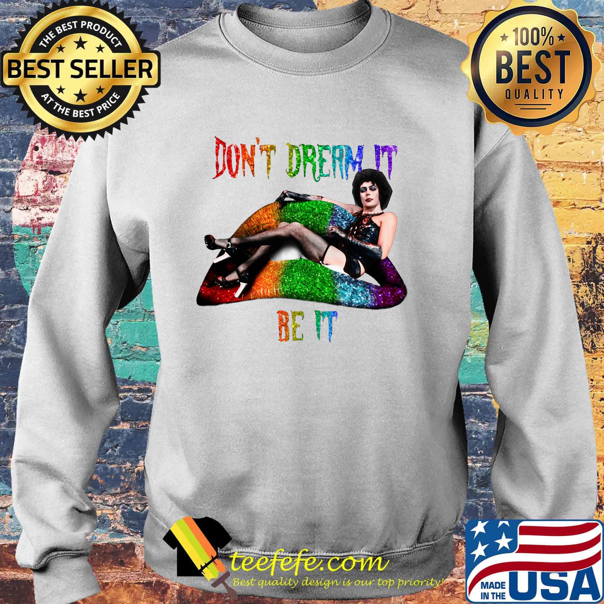Lgbt lips frank n furter don't dream it be it s Sweater Lgbt lips frank n furter don't dream it be it s Sweater