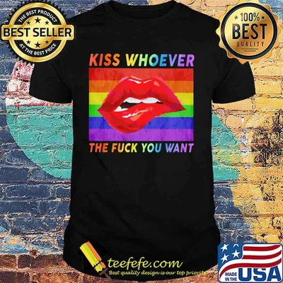 Lgbt lips kiss whoever the fuck you want vintage retro shirt