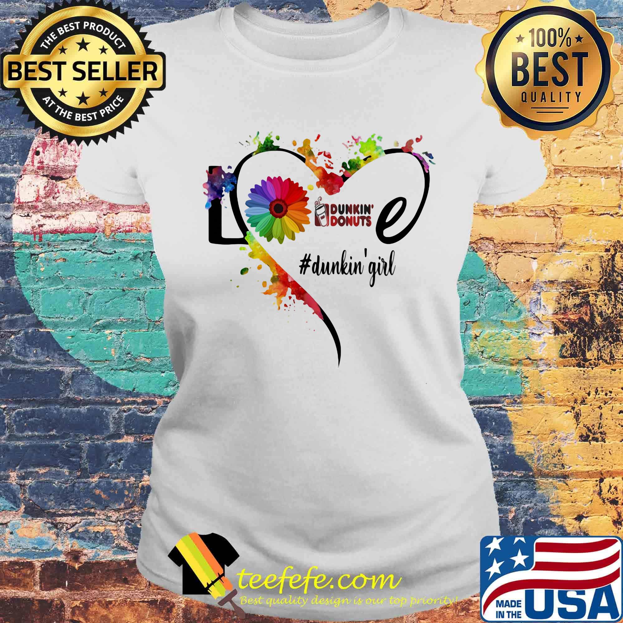 Lgbt love dunkin donuts girl flower heart s Laides tee Lgbt love dunkin donuts girl flower heart s Laides tee