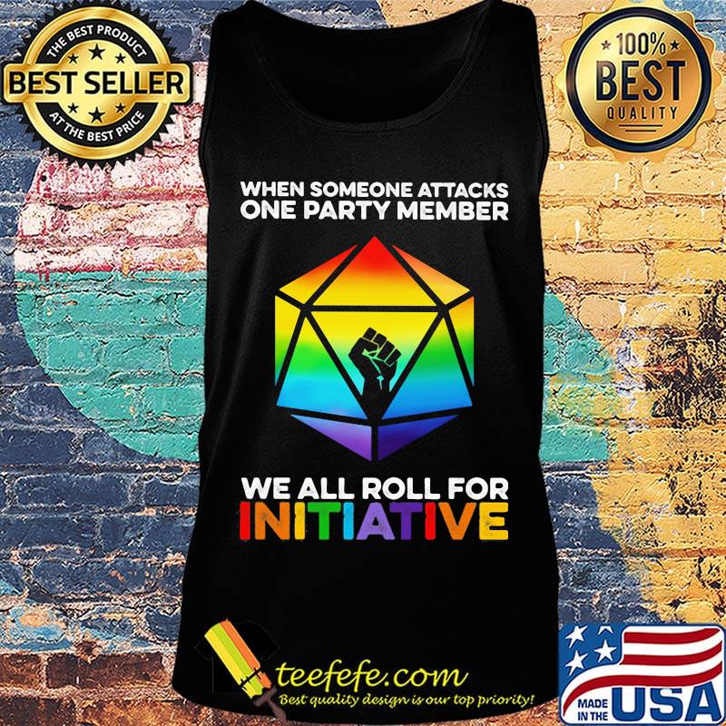 Lgbt when someone attacks a party member we all roll for initative black lives matter s Tank top Lgbt when someone attacks a party member we all roll for initative black lives matter s Tank top