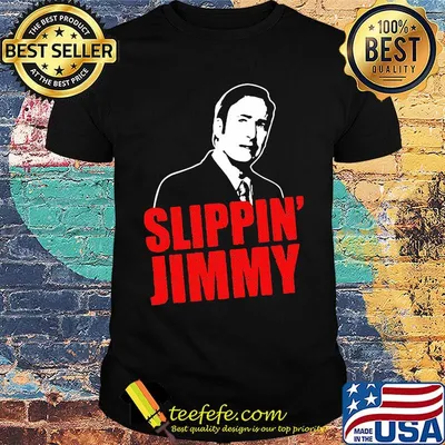 Licensed merchandise better call saul slippin' jimmy shirt