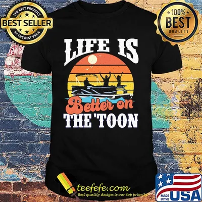 Life is better on the toon vintage retro shirt