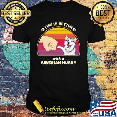 Life is better with a siberian husky hand footprint vintage retro shirt