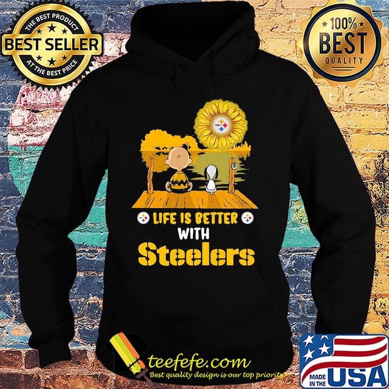 Life is better with Steelers snoopy and Chailer brown s Hoodie Life is better with Steelers snoopy and Chailer brown s Hoodie