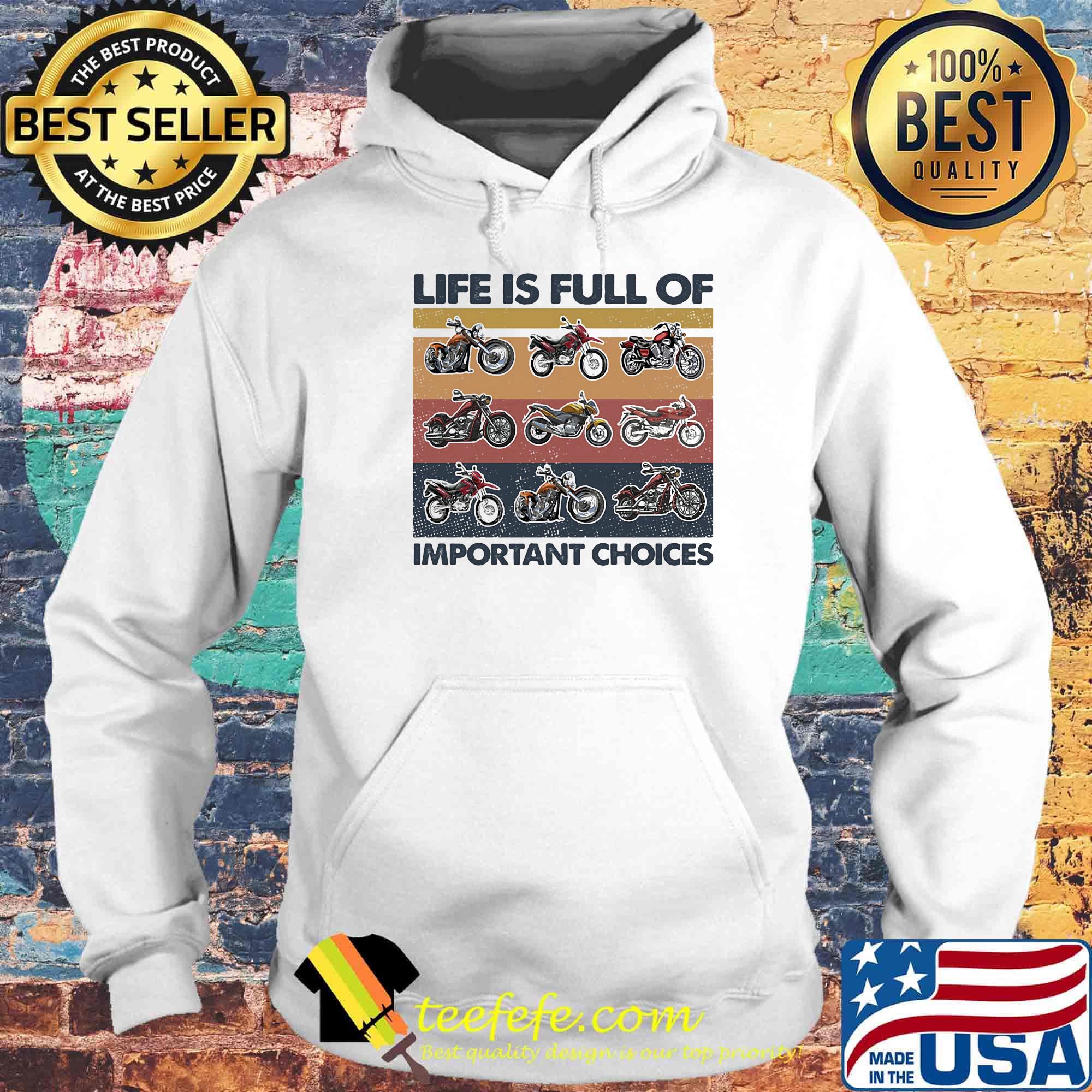Life is full of important choices motocross s Hoodie Life is full of important choices motocross s Hoodie