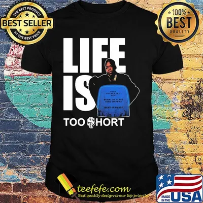 Life is too short john sucker mc doe born on tate died on wax rest in peace shirt