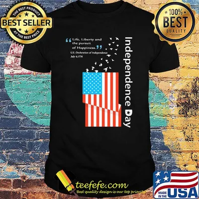 Life Liberty And The Pursuit Of Happiness Bird American Flag Independence Day Shirt
