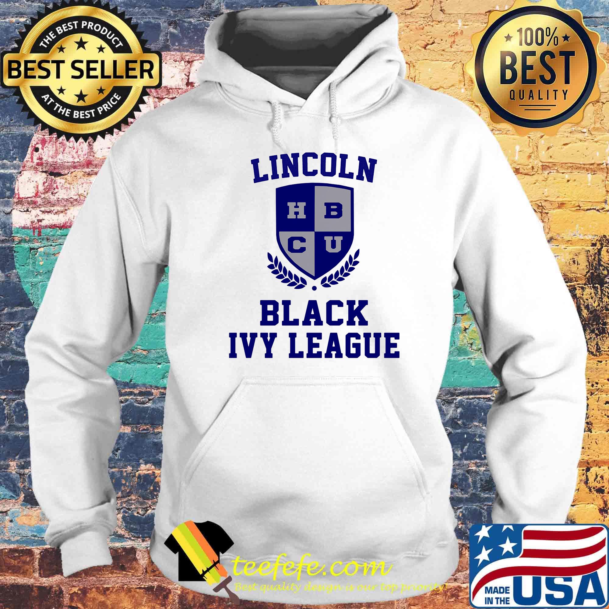 Lincoln hbcu black ivy league s Hoodie Lincoln hbcu black ivy league s Hoodie