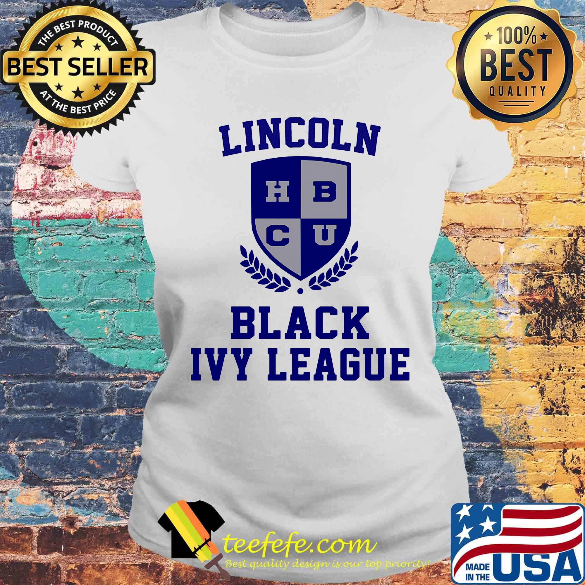 Lincoln hbcu black ivy league s Laides tee Lincoln hbcu black ivy league s Laides tee