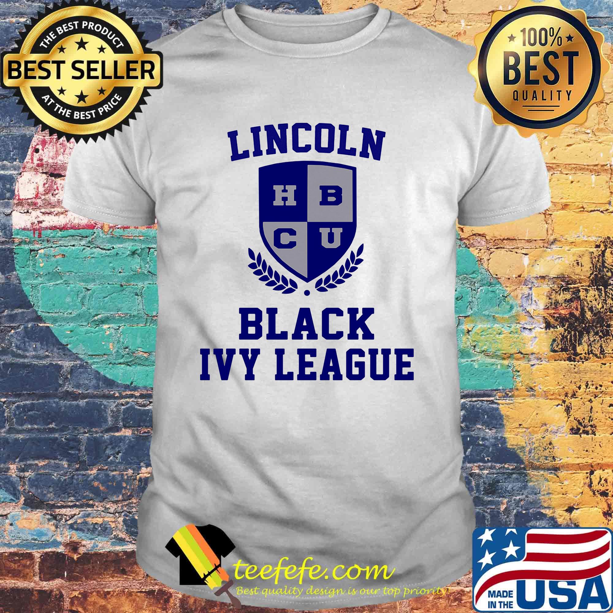 Lincoln hbcu black ivy league shirt Lincoln hbcu black ivy league shirt