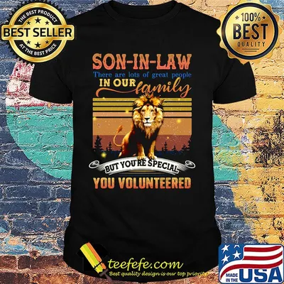 Lion son-in-law there are lots of great people in our family vintage retro shirt