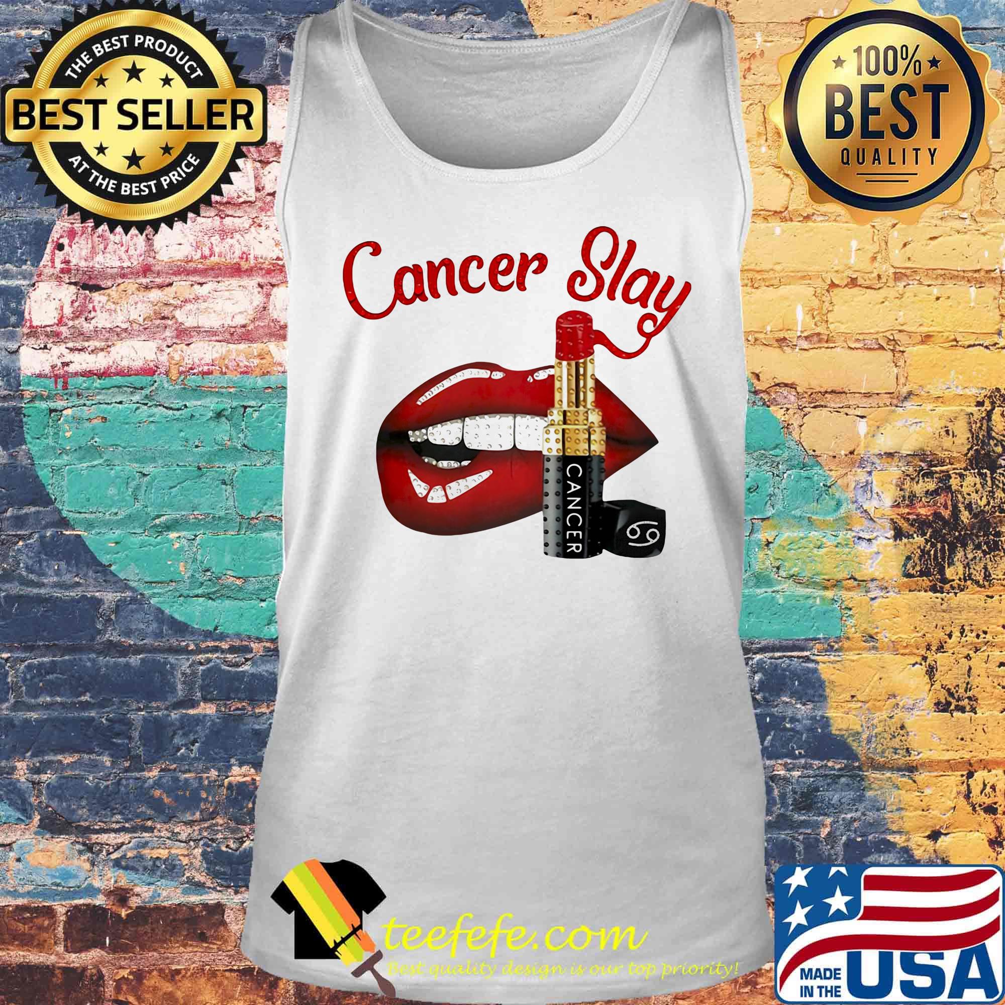 Lips cancer slay lipstick s Tank top Lips cancer slay lipstick s Tank top