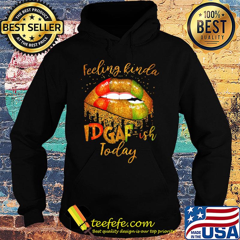 Lips feeling kinda idgaf ish today diamond s Hoodie Lips feeling kinda idgaf ish today diamond s Hoodie
