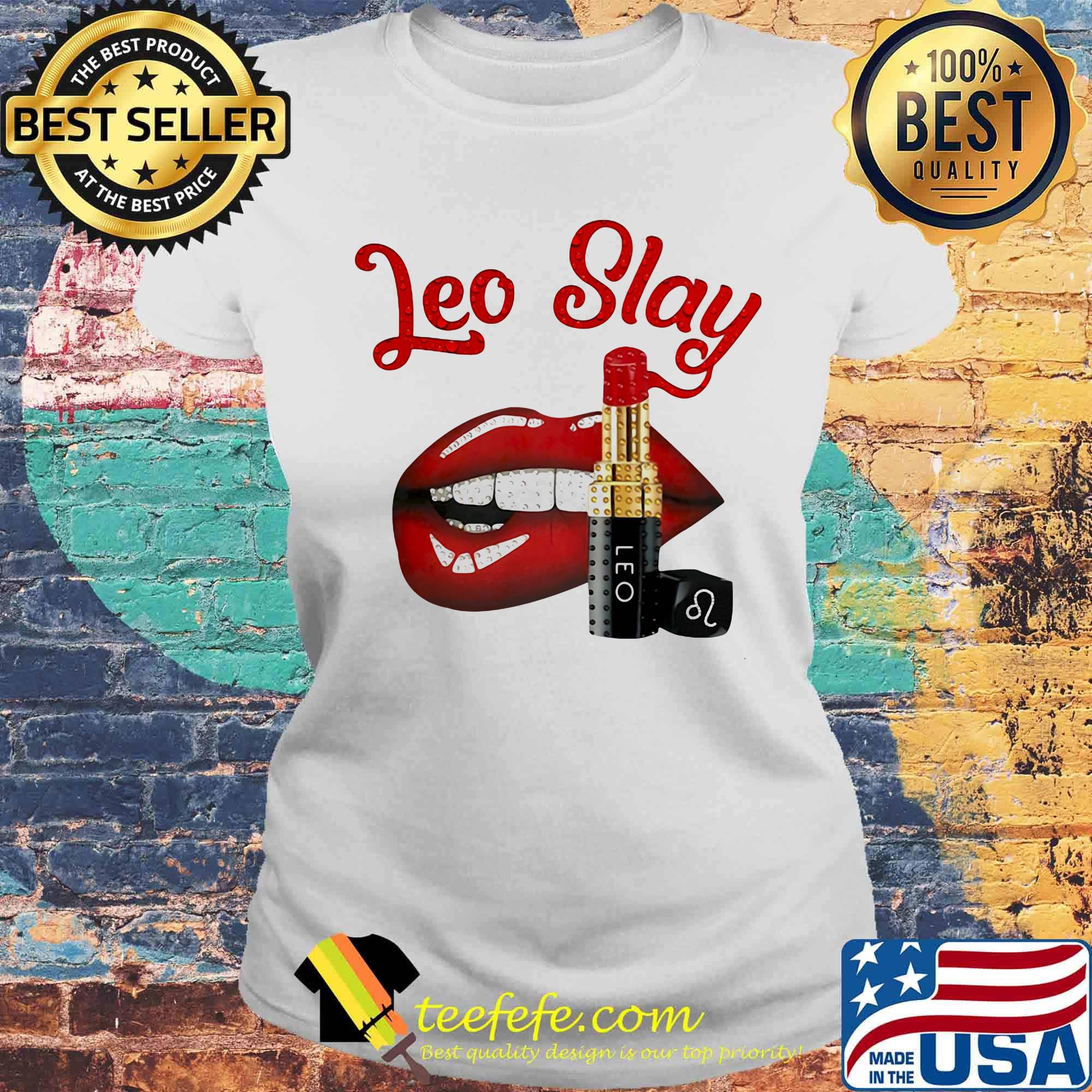 Lips leo slay lipstick s Laides tee Lips leo slay lipstick s Laides tee