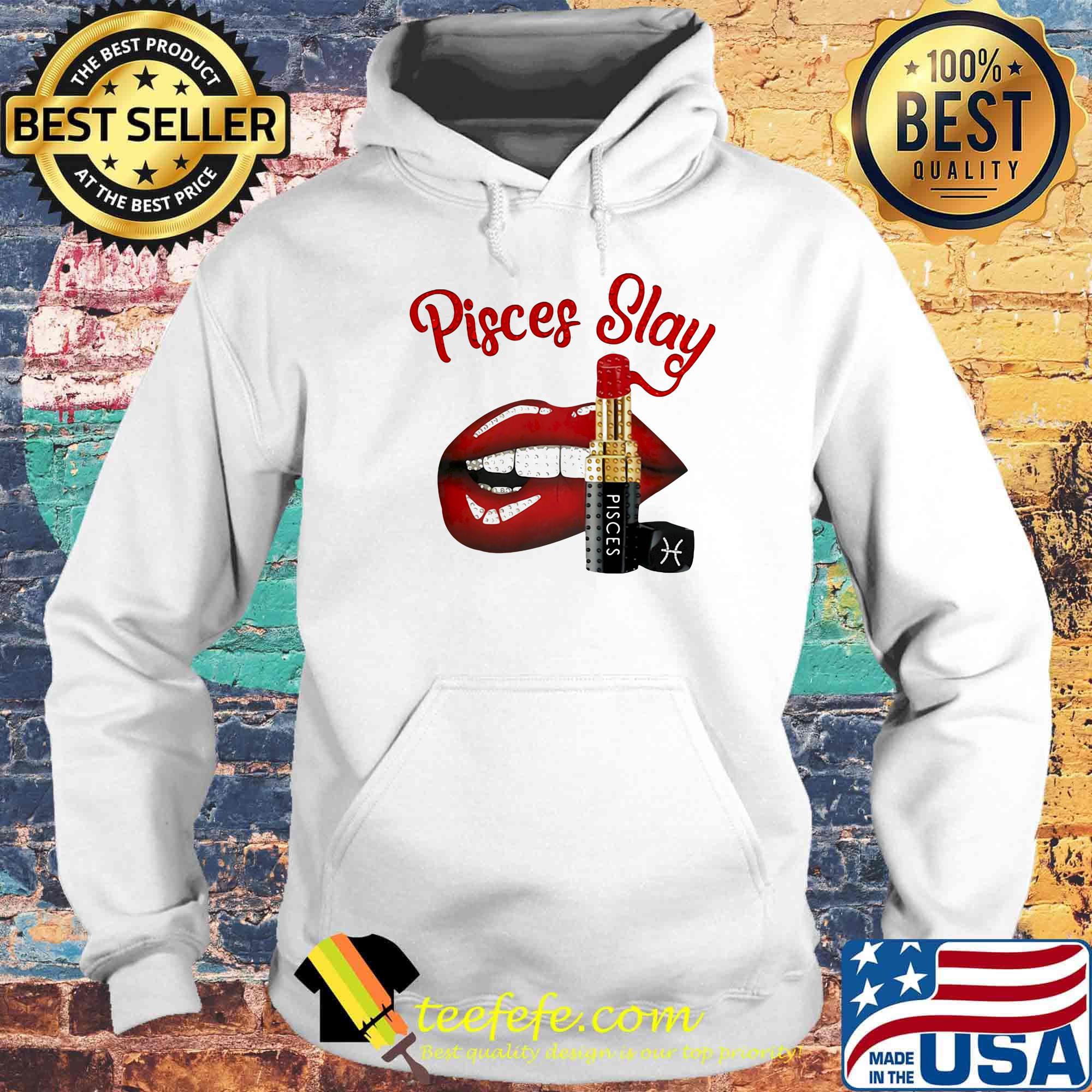 Lips pisces slay lipstick logo s Hoodie Lips pisces slay lipstick logo s Hoodie