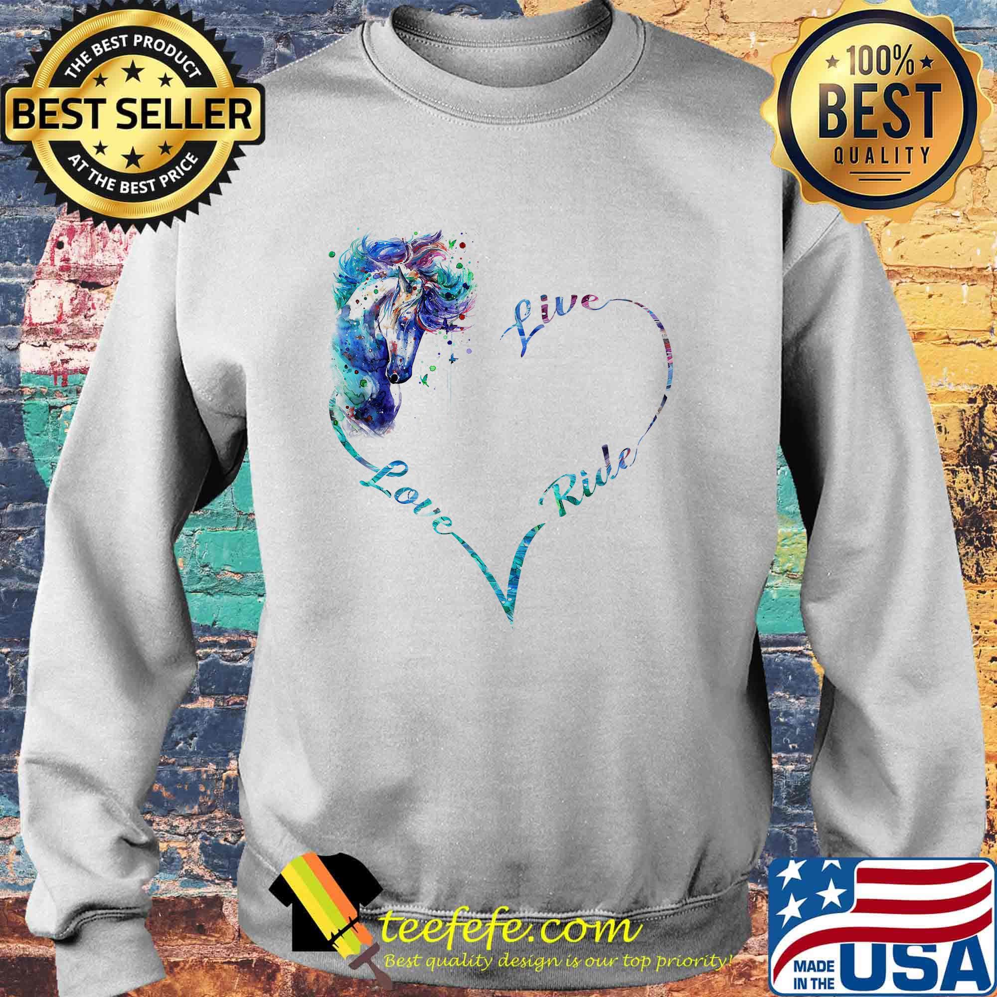 Live love ride horse color heart s Sweater Live love ride horse color heart s Sweater