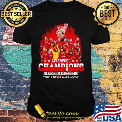 Liverpool fc champions premier league 2020 you'll never walk alone shirt