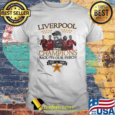 Liverpool football club league champions back on our perch 2019 2020 star shirt