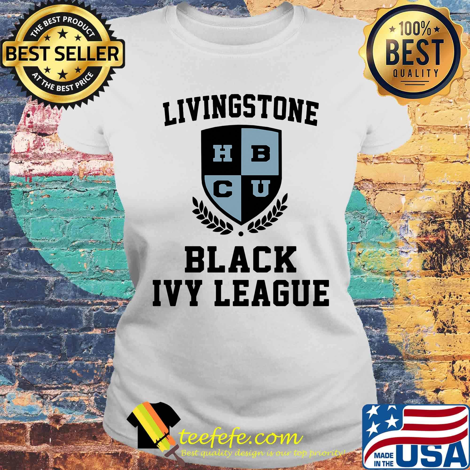 Livingstone hbcu black ivy league s Laides tee Livingstone hbcu black ivy league s Laides tee