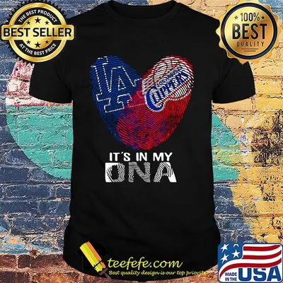 Los angeles dodgers and los angeles clippers its' in my dna heart shirt