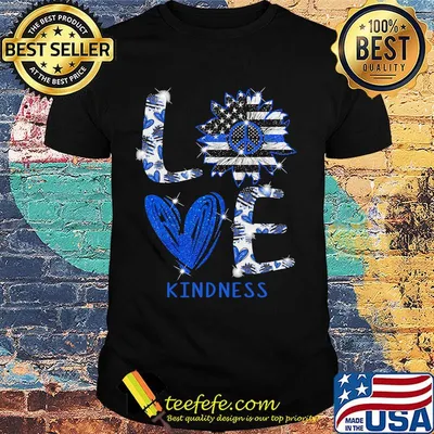 Love kindness peace sunflower american flag independence day shirt