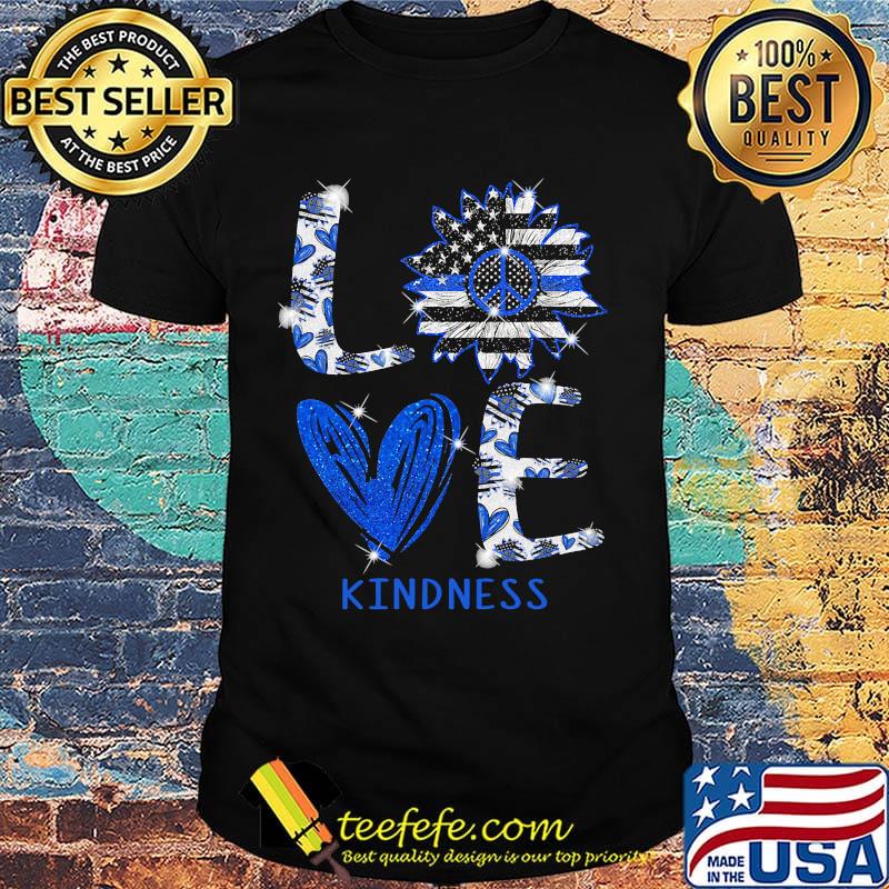 Love kindness peace sunflower american flag independence day shirt
