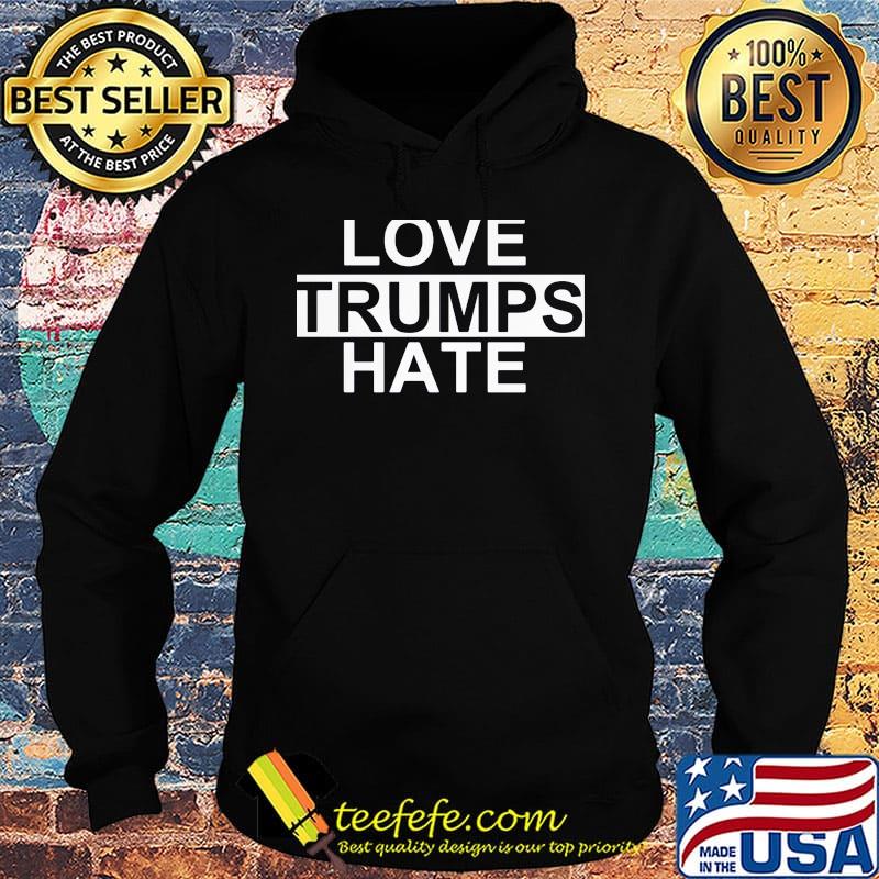 Love Trumps Hate white black s Hoodie Love Trumps Hate white black s Hoodie