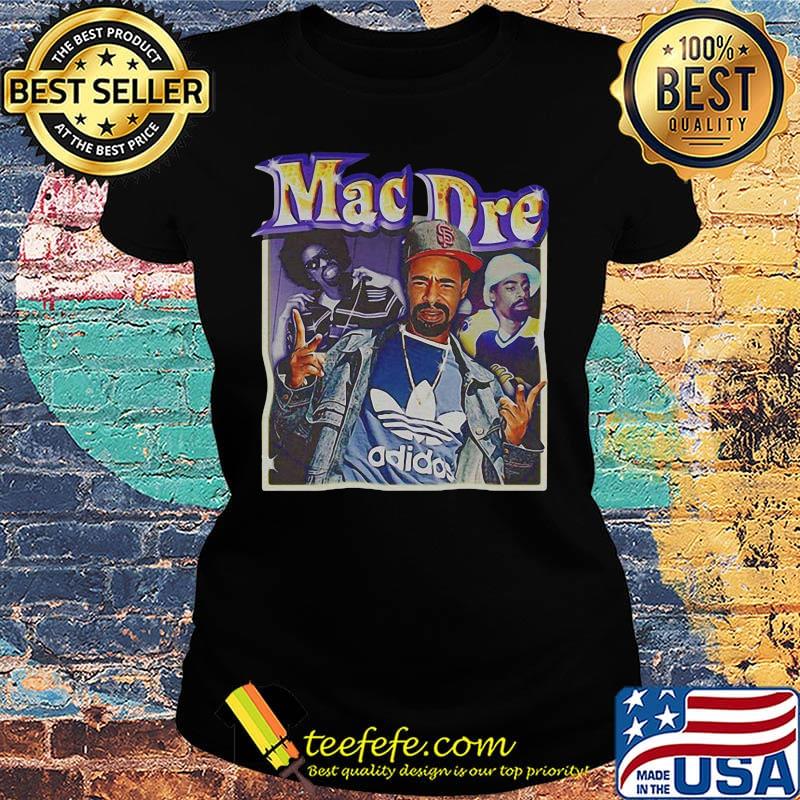 Mac dre rapper hip-hop s Ladies tee Mac dre rapper hip-hop s Ladies tee