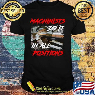 Machinists Do It In All Positions Red Shirt