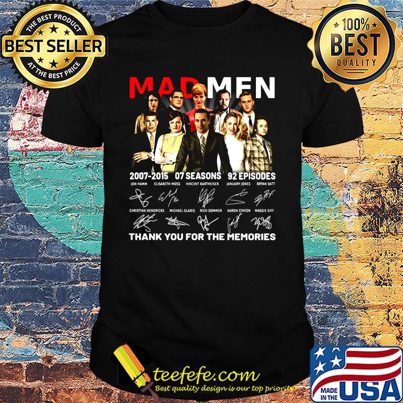Mad men 2007 2015 07 seasons 92 episodes thank you for the memories signatures shirt