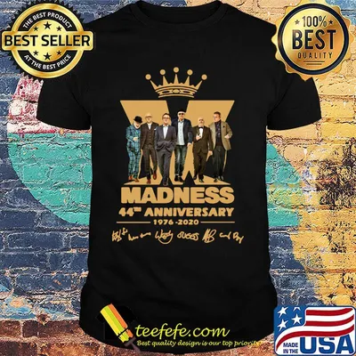 Madness 44th anniversary 1976 2020 characters signatures shirt