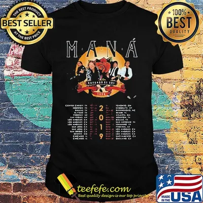 Mana band batado el tour 2019 shirt