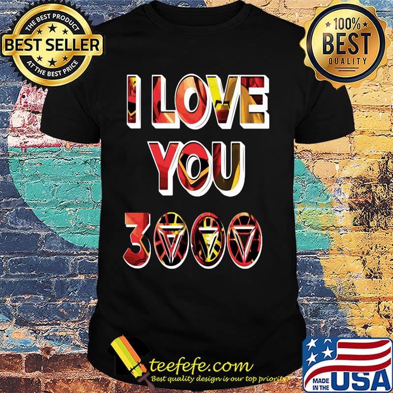 Marvel i love you 3000 shirt