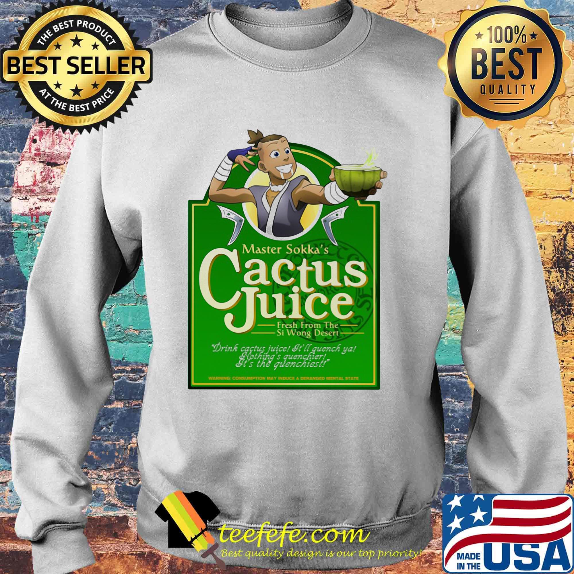 Master sokka's cactus juice fresh from the si wong desert s Sweater Master sokka's cactus juice fresh from the si wong desert s Sweater