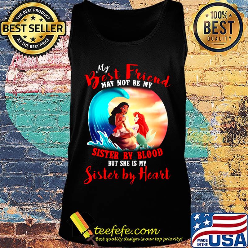 Merida mermaid my best friend may not be my sister by blood but she is my sister by heart s Tank top Merida mermaid my best friend may not be my sister by blood but she is my sister by heart s Tank top
