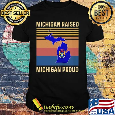 Michigan raised michigan proud vintage retro shirt