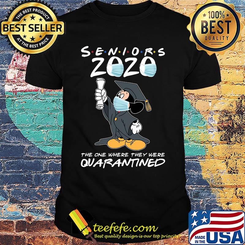 Mickey mouse seniors 2020 mask the one where they were quarantined shirt