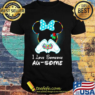 Minnie mouse i love someone au-some autism heart shirt