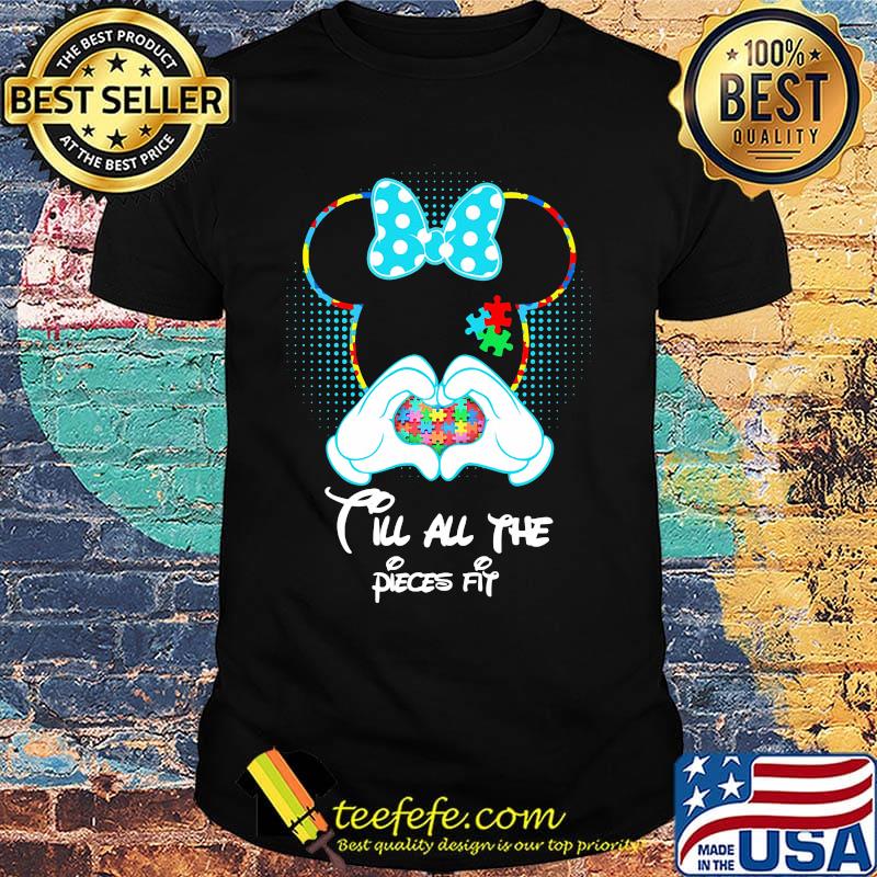 Minnie mouse till all the pieces fit autism heart shirt Minnie mouse till all the pieces fit autism heart shirt
