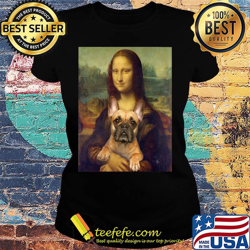 Mona lisa hug pug art s Ladies tee Mona lisa hug pug art s Ladies tee