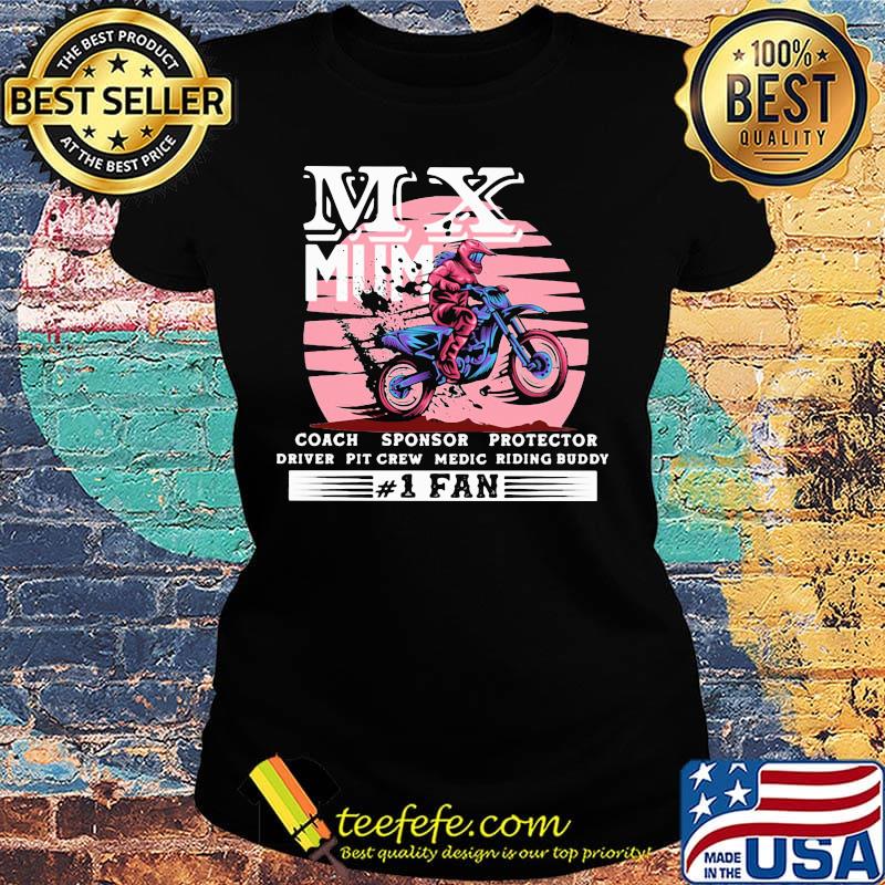 Motocross mx mum coach sponsor protector driver pit crew riding buddy 1 fan s Ladies tee Motocross mx mum coach sponsor protector driver pit crew riding buddy 1 fan s Ladies tee